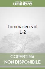 Tommaseo vol. 1-2