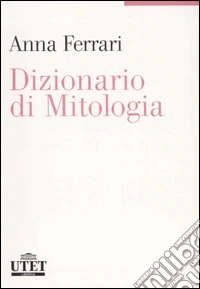 Dizionario di mitologia libro