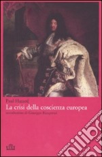 La crisi della coscienza europea libro