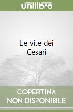 Le vite dei Cesari