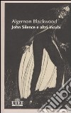 John Silence e altri incubi libro