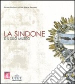 La Sindone e il suo museo. Con DVD libro