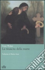 La Rinascita della morte libro