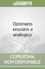 Dizionario sinonimi e analogico libro