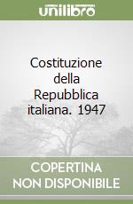 Costituzione della Repubblica italiana. 1947 libro