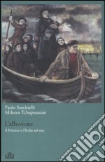 L'alluvione. Il Polesine e l'Italia nel 1951