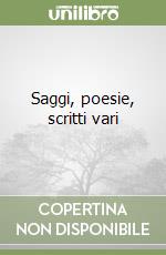 Saggi, poesie, scritti vari libro