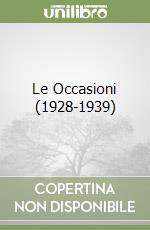 Le Occasioni (1928-1939) libro