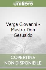 Verga Giovanni - Mastro Don Gesualdo libro