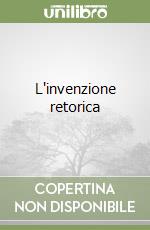 L'invenzione retorica libro