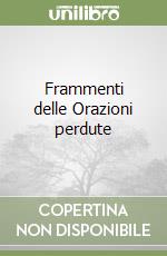 Frammenti delle Orazioni perdute libro