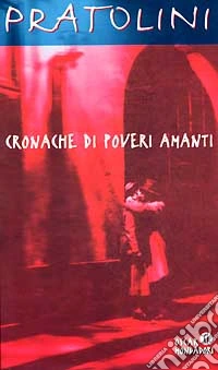 Cronache di poveri amanti libro