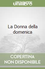 La Donna della domenica