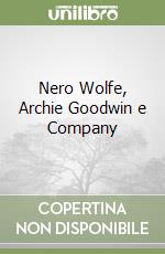 Nero Wolfe, Archie Goodwin e Company libro