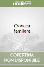 Cronaca familiare libro