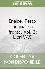 Eneide. Testo originale a fronte. Vol. 3: Libri V-VI libro