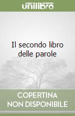 Il secondo libro delle parole libro