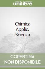 Chimica Applic. Scienza libro