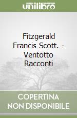Fitzgerald Francis Scott. - Ventotto Racconti libro