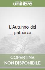 L'Autunno del patriarca libro