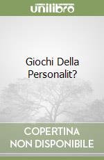 Giochi Della Personalit? libro