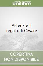 Asterix e il regalo di Cesare