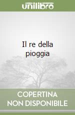 Il re della pioggia