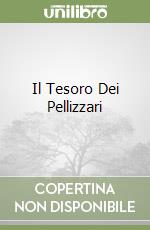 Il Tesoro Dei Pellizzari libro