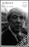 Tutte le opere. Vol. 2 libro di Borges Jorge L. Porzio D. (cur.) Lyria H. (cur.)