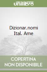 Dizionar.nomi Ital. Ame libro