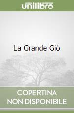 La Grande Giò libro