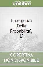 Emergenza Della Probabilita', L'