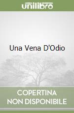 Una Vena D'Odio libro