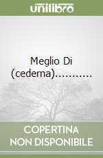 Meglio Di (cederna)........... libro