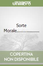 Sorte Morale..................