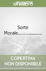 Sorte Morale.................. libro