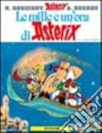 Mille e un'ora di Asterix libro