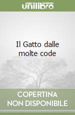 Il Gatto dalle molte code libro