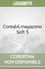 Contabil.magazzino Soft 5 libro