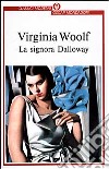 La signora Dalloway libro