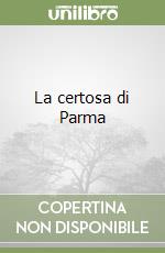 La certosa di Parma libro