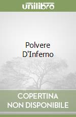 Polvere D'Inferno libro