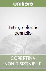 Estro, colori e pennello