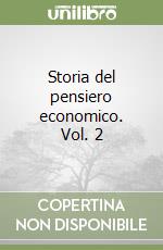 Storia del pensiero economico. Vol. 2 libro