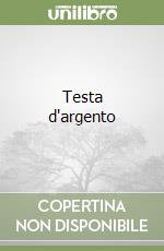 Testa d'argento libro