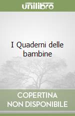 I Quaderni delle bambine libro