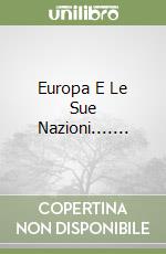 Europa E Le Sue Nazioni....... libro