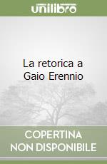 La retorica a Gaio Erennio