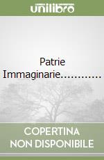 Patrie Immaginarie............ libro