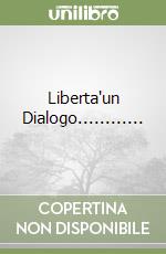 Liberta'un Dialogo............